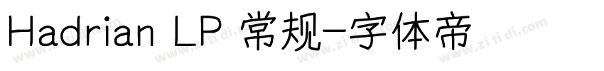 Hadrian LP 常规字体转换